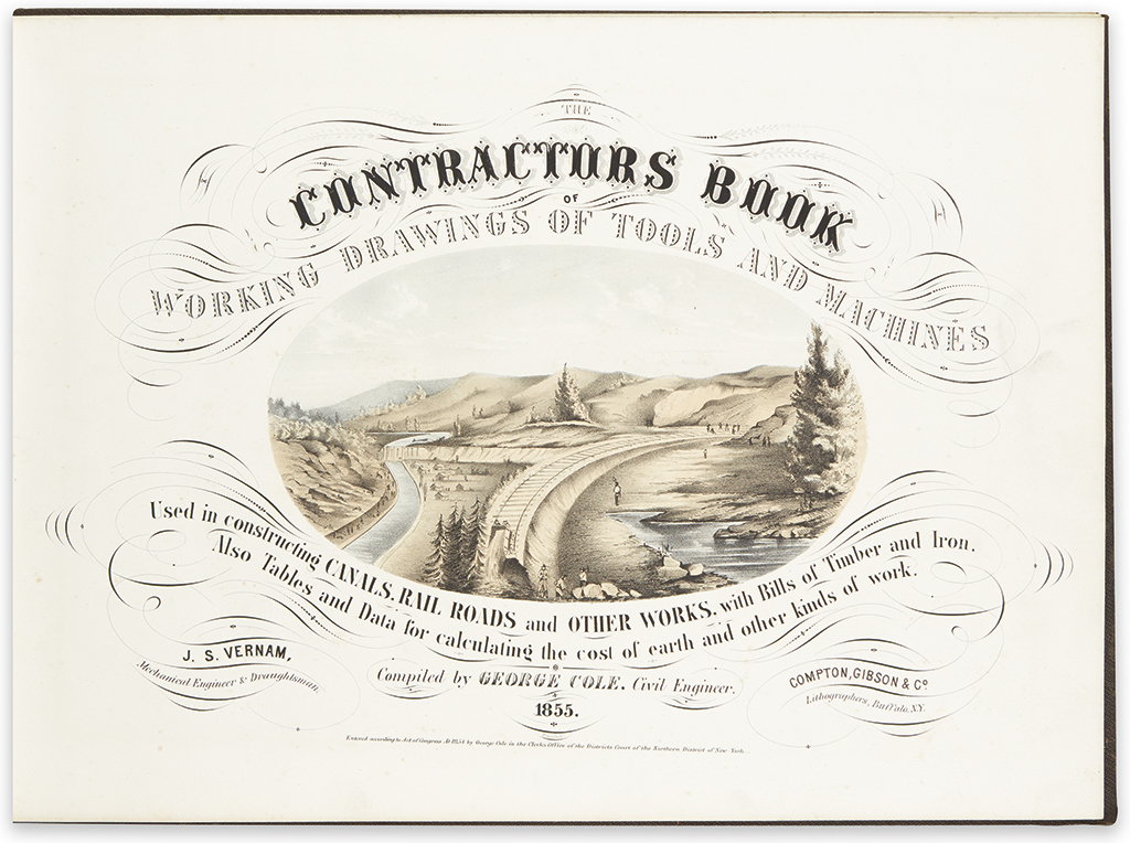 (RAILROADS.) Cole, George. The Contractors Book of Working Drawings of Tools and Machines used in Constructing Canals, Rail Roads